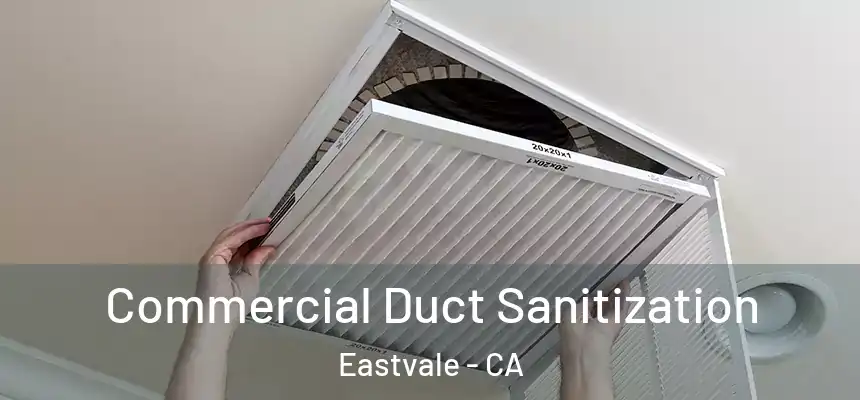  Commercial Duct Sanitization Eastvale - CA